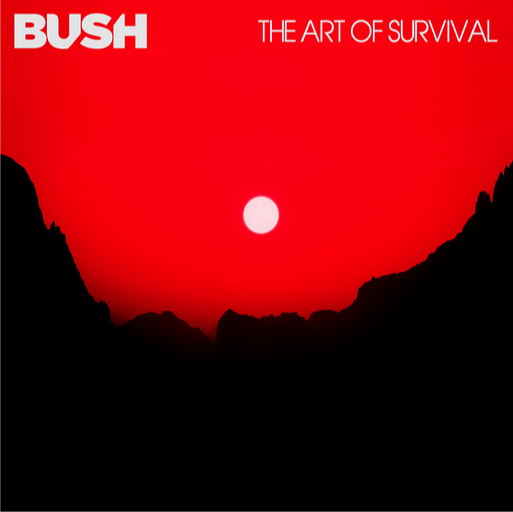 Bush The Art of Survival